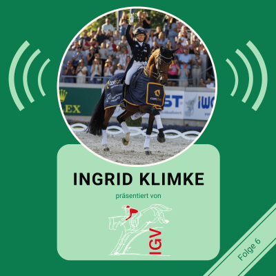 episode STAFFEL 5 FOLGE #6 - Ingrid Klimke: Dressur-EM, Vayron & der Ruf der Vielseitigkeit I IGV Niedersachsen artwork
