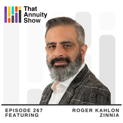 episode 267 - Roger Kahlon on Digital Transformation in the Annuity Industry artwork