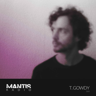 episode Mantis Radio 360 - T. Gowdy artwork