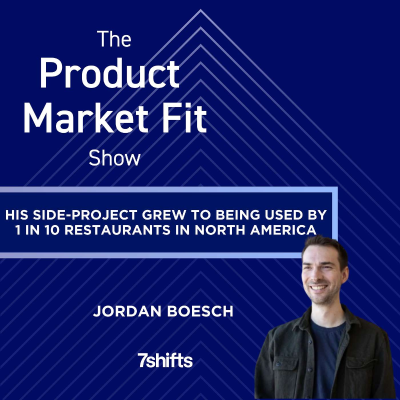 episode He launched a “side-project”— now it’s used by 10% of all restaurants. | Jordan Boesch, Founder of 7Shifts artwork