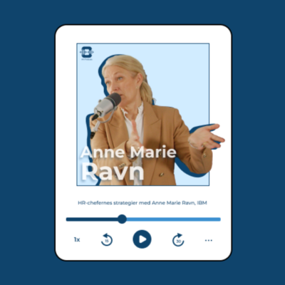 episode HR-direktør i IBM Danmark, Anne Marie Ravn – Et fællessprog om medarbejdertrivsel – ”Not just a tick in a box”. artwork