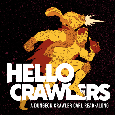 Cover image Hello Crawlers - A Dungeon Crawler Carl Podcast