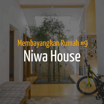 episode Membayangkan Rumah #9 - Niwa House artwork