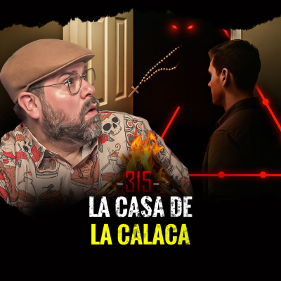 episode Historias de Dones Siniestros , Maldiciones Benévolas y Entes Demoniacos | EP 315 artwork
