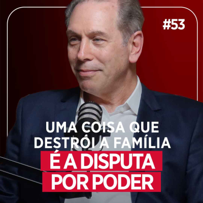 episode 53. Sucessão em empresas familiares - com Luiz Kignel artwork
