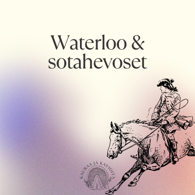 episode Waterloo ja sotahevoset artwork