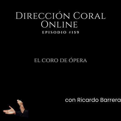 episode El coro de ópera- con Ricardo Barrera artwork