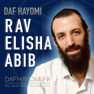 episode AVODAHZARAH25dim13RavElishaAbibDafHayomi.fr.mp3 artwork