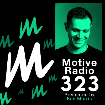 episode Episode 323: Motive Radio 323 - Presented by Ben Morris artwork