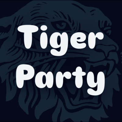 Tiger Party!
