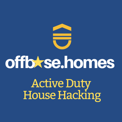 Active Duty House Hacking from offbase.homes