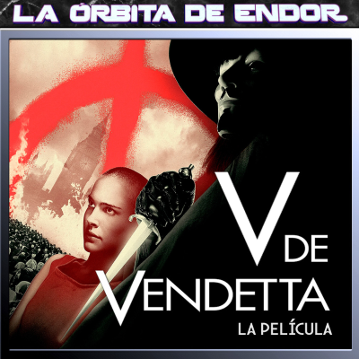 episode LODE Ligero 15x43 – V DE VENDETTA – la película artwork