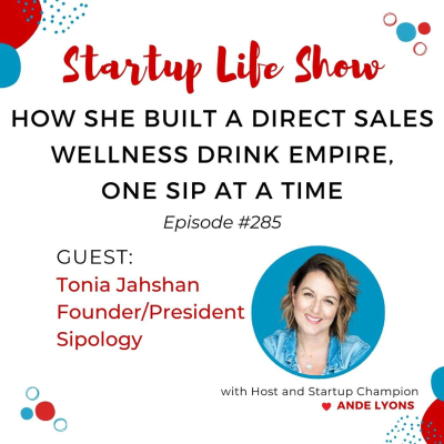 episode EP 285 How She Built a Direct Sales Wellness Drink Empire, One Sip at a Time artwork