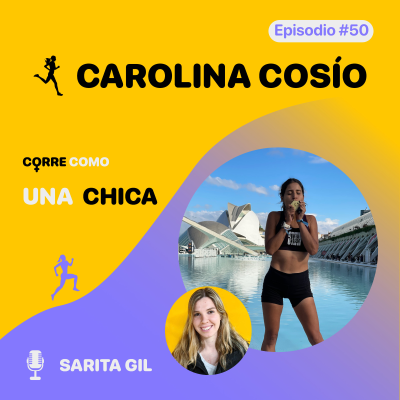 Episodio #50 - Carolina Cosío: “Experiencias”