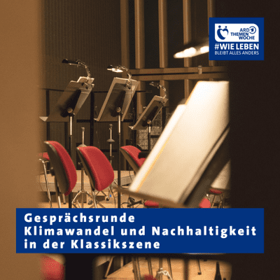 episode ARD-Themenwoche #wieleben: Nachhaltigkeit in der Klassikbranche artwork
