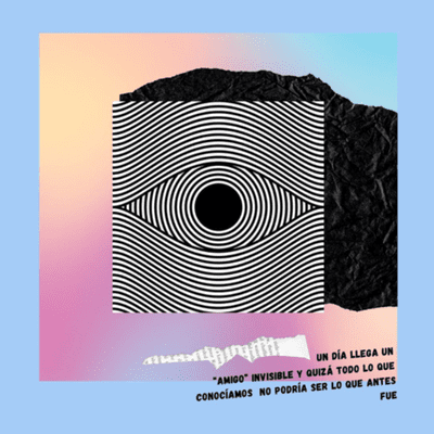 episode Un día llega una “amigo” invisible y quizá todo lo que conocíamos no podría ser lo que antes fue. artwork