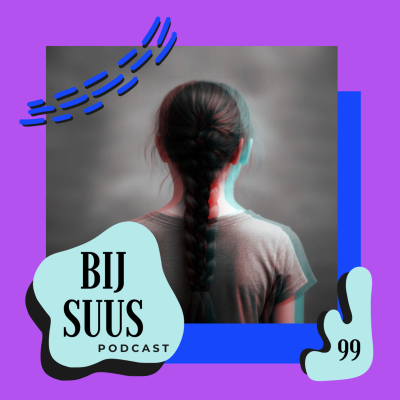 episode Wie is Mia? (deel 4) | Bij Suus #99 artwork