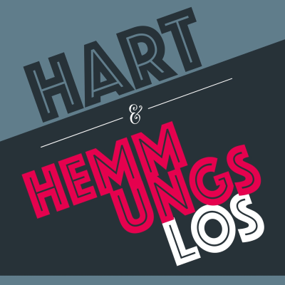episode 04 - Hart & Hemmungslos - Mal den Freak raus lassen artwork