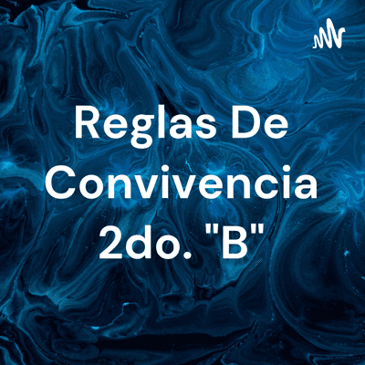 Reglas De Convivencia 2do. 