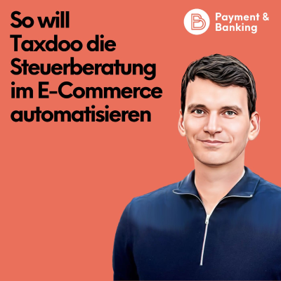 episode #533:Taxdoo: So will ein ehemaliger Finanzbeamter die Steuerberatung im E-Commerce automatisieren artwork
