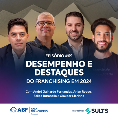 episode Desempenho e destaques do franchising em 2024 artwork