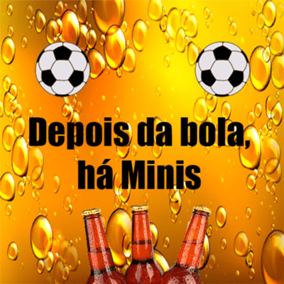 Depois da bola, há minis.