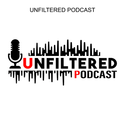 UNFILTERED PODCAST