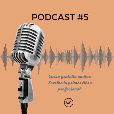 episode Curso gratuito ¿Cómo escribir un libro sin ser un escritor? artwork