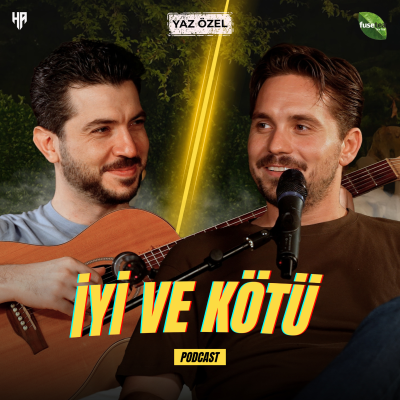 episode İyi ve Kötü | Hikayeden Adamlar artwork