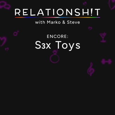 episode ENCORE: S3x Toys artwork