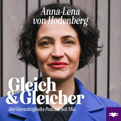 episode Anna-Lena von Hodenberg über Gerechtigkeit im Netz & Werte artwork