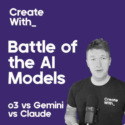 episode 40. AI Model Battle: O3 vs Gemini vs Claude + Create With Conf Updates artwork
