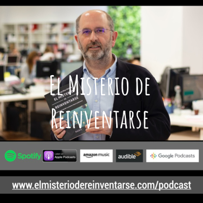 El Misterio de Reinventarse - El Podcast - podcast