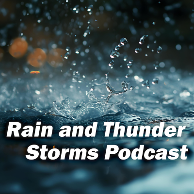 episode Gentle Rain Sounds & Distant Thunder Echoes artwork