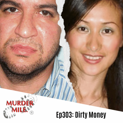 episode #303 - Dirty Money (Li Hua Cao & Robert Ekaireb, Hampstead, NW3) artwork