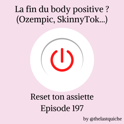 episode La fin du body positive ? (Ozempic, SkinnyTok & "retour" du culte de la minceur) artwork