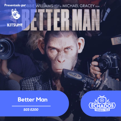episode Better Man es el mejor biopic que se ha hecho en la historia artwork