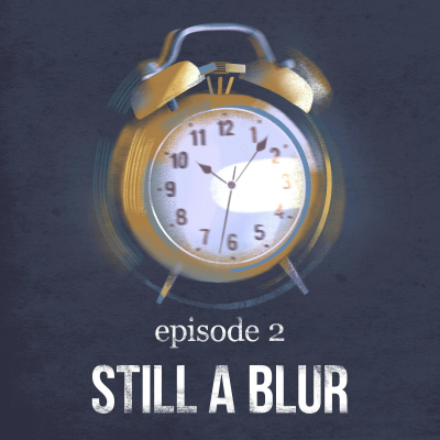 episode Still a Blur | 2 artwork