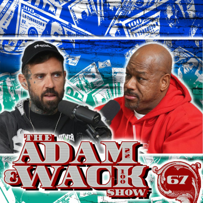 episode Wack Goes to War with the Mexicans! Will Young Thug Fall Off? Adam & Wack Having More Kids?? artwork