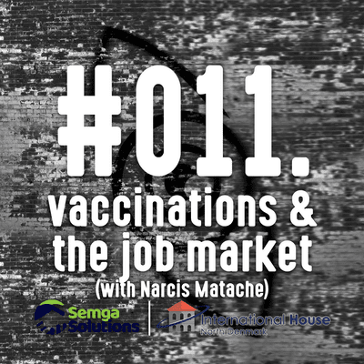 episode The Third Eye - Episode 11: Vaccinations & the Job Market (with Narcis Matache) artwork
