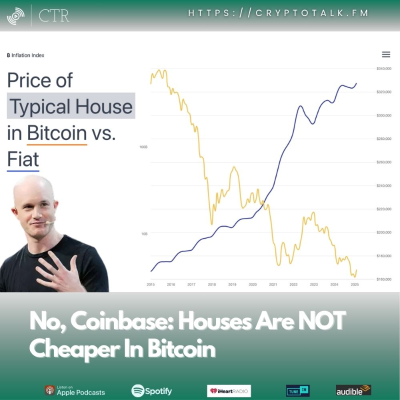 episode No, #Coinbase: Houses Are NOT Cheaper In Bitcoin artwork