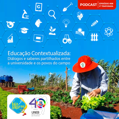 episode T3/Ep #6 - Educação Contextualizada: diálogos e saberes partilhados entre a universidade e os povos do campo artwork