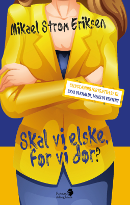 Cover image Skal vi elske, før vi dør?