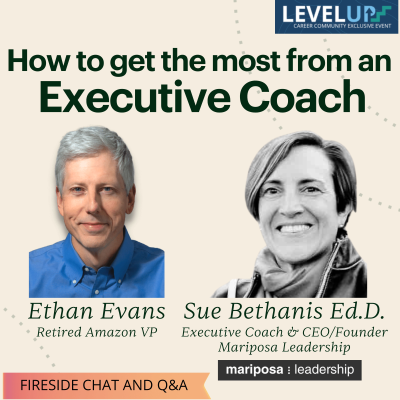 episode Make the Most from an Executive Coach with Ethan Evans & Sue Bethanis artwork