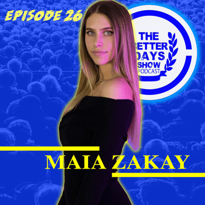 episode Episode 26. Maia Zakay talks new music, Working with Scott Storch, Moving to Los Angelas + more. artwork