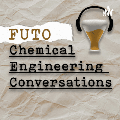 FUTO chemical engineering conversations