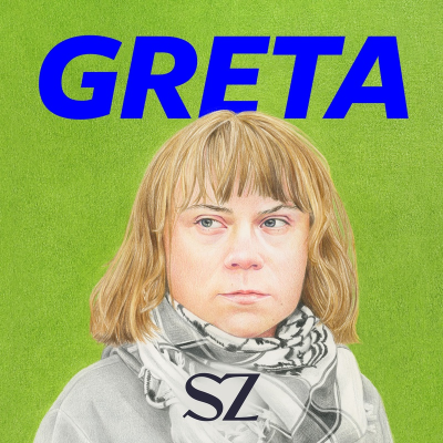 episode Greta - Die Geschichte einer Eskalation artwork