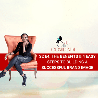 episode S2 E4: The Benefits & 4 Easy Steps to Building a Successful Brand Image artwork