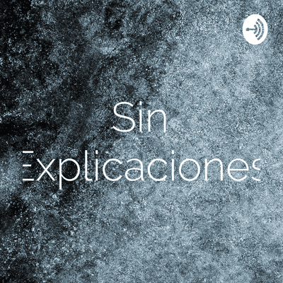 Sin Explicaciones