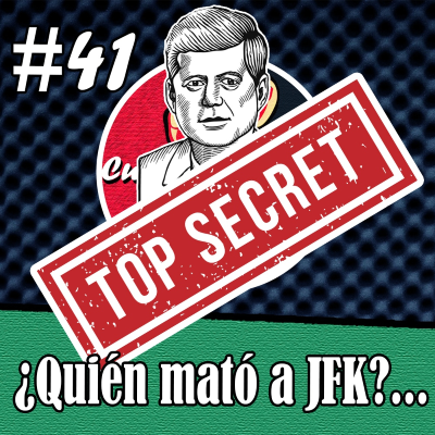episode CAO T2X016 - ¿Quién mató a JFK?... artwork